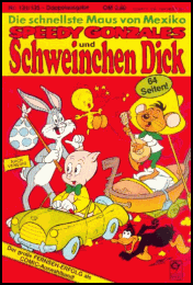 Speedy Gonzales und Schweinchen Dick 134/135