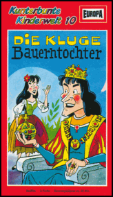 Kunterbunte Kinderwelt 10 - Die kluge Bauerntochter