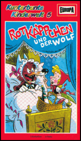 Kunterbunte Kinderwelt 5 - Rotkäppchen und der Wolf