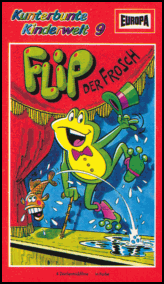 Kunterbunte Kinderwelt 9 - Flip der Frosch